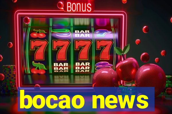 bocao news